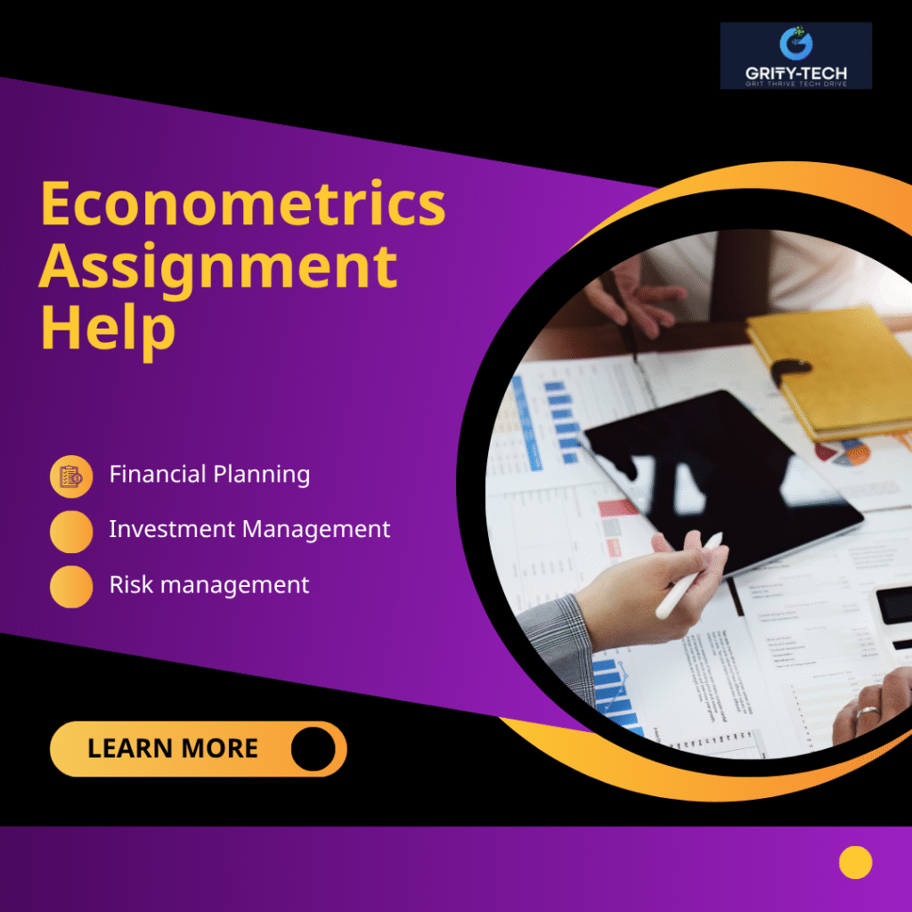 Econometrics Assignment Help: Your Ultimate Guide to Academic Success