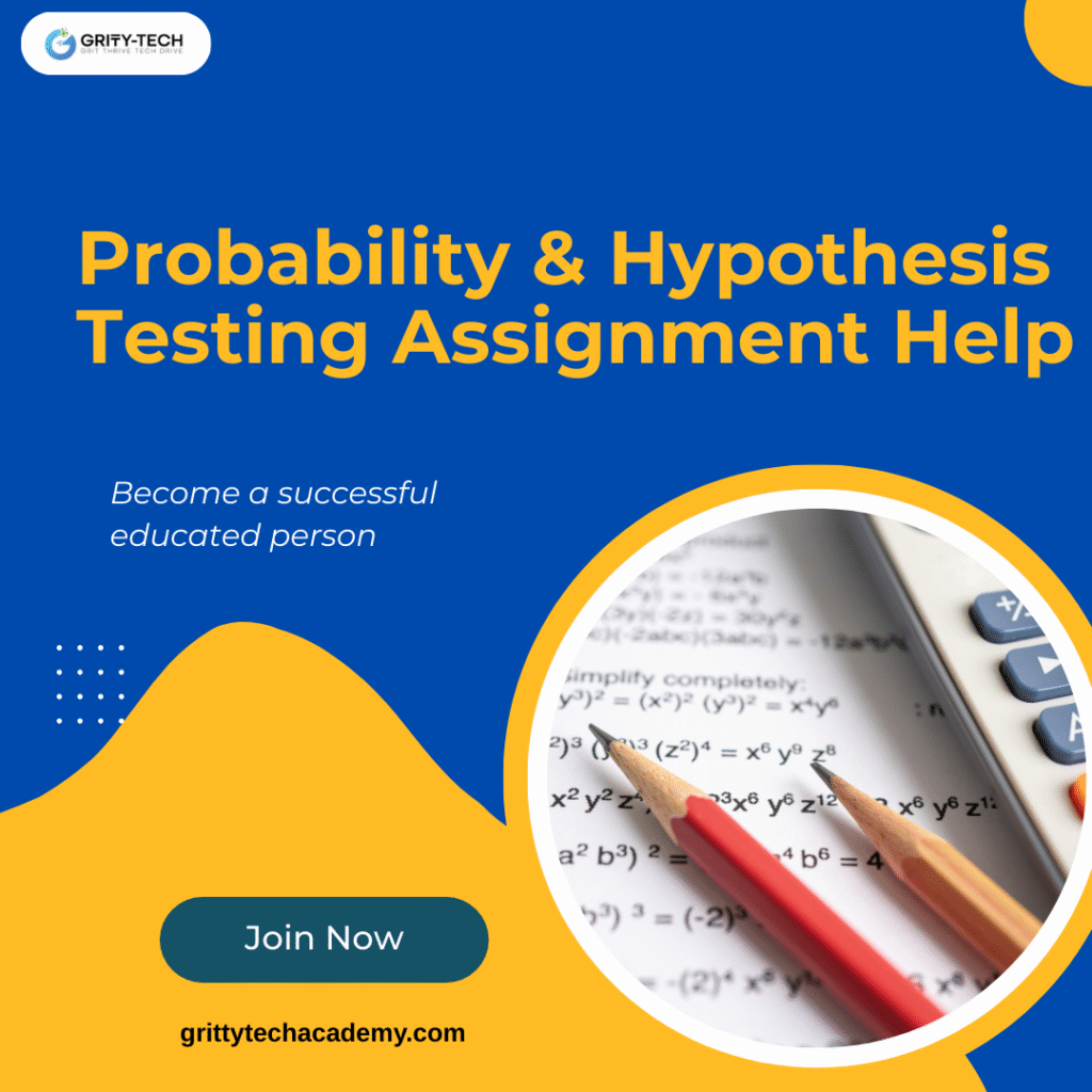 Probability & Hypothesis Testing Assignment Help