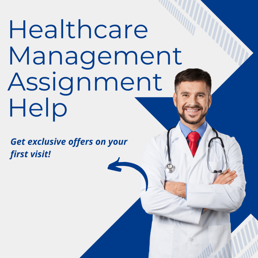 Healthcare Management Assignment Help