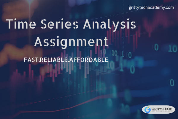 Struggling with Forecasting? Get Time Series Analysis Assignment Help Now