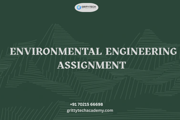 ENVIRONMENTAL ENGINEERING ASSIGNMENT HELP