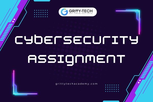 Get Expert Help with Your Cybersecurity Assignment Today!